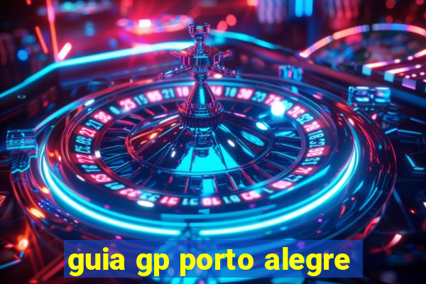 guia gp porto alegre